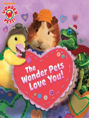 cover image of The Wonder Pets Love You!